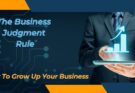 Business Judgment Rule